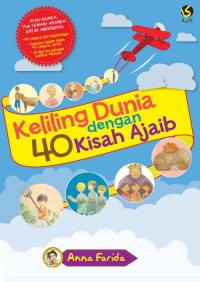 Keliling Dunia dengn 40 Kisah Ajaib