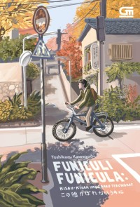 Funiculi Funicula: Kisah-Kisah Yang Baru Terungkap