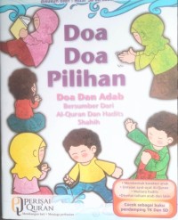 Doa-Doa Pilihan: Doa dan Adab bersumber dari Al-Quran dan Hadits Shahih