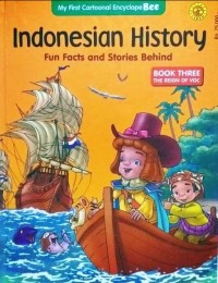 Indonesian History Fun Facts and Stories Behind: The Reign of VOC