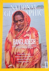 Bangladesh: Kisah Para Manusia Tangguh yang Ditempa Ganasnya Alam