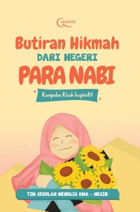 Butiran Hikmah dari Negeri Para Nabi; Kumpulan Kisah Inspiratif