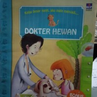 Kalau Besar Nanti, Aku Ingin Menjadi Dokter Hewan