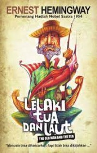 Lelaki Tua dan Laut = The Old Man and the Sea