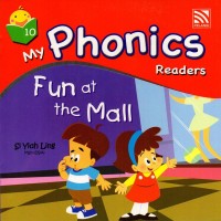 My Phonics Readers 10: Fun at the Mall