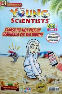 The Young Scientists: Please Do Not Pick Up Seashells On The Beach!