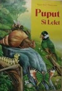 Puput Si Lelet = Puput the Slowcoach