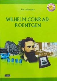 Wilhelm Conrad Roentgen