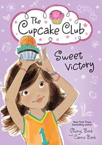 The Cupcake Club: Sweet Victory