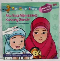 Aku Bisa Memancing Kancing Sendiri = I Can Put the Buttons by Myself