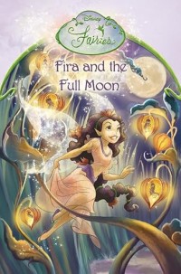 Fira and The Full Moon = Fira dan Bulan Purnama