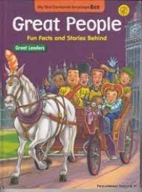 Great People Fun Facts and Stories Behind: Great Leaders