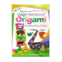 Jago Membuat Origami Secara Otodidak