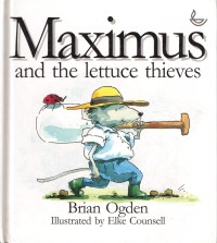 Maximus and The Lettuce Thieves