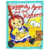 Raggedy Ann and the Kitten and Other Toy Stories