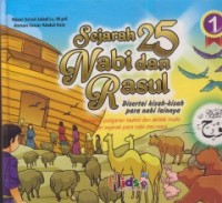 Sejarah 25 Nabi dan Rasul Disertai Kisah-Kisah Para Nabi lainnya 2
