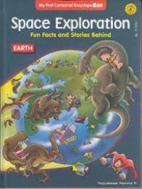 Space Exploration Fun Facts and Stories Behind: Earth
