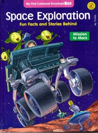 Space Exploration Fun Facts and Stories Behind: Mission to Mars