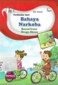 Terhindar dari Bahaya Narkoba = Saved From Drugs Abuse