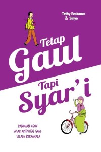 Tetap Gaul Tapi Syar'i
