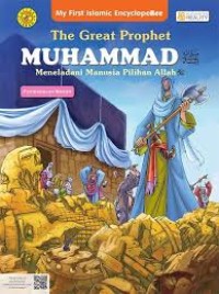 The Great Prophet Muhammad Meneladani Manusia Pilihan Allah: Pembebasan Mekah