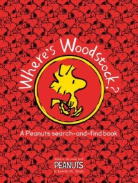 Where's Woodstock?: A Peanuts Search-And-Find Book