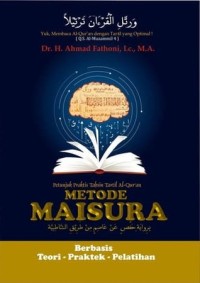 Petunjuk Paktis  Tahsin Tartil Al-Quran Metode Maisura