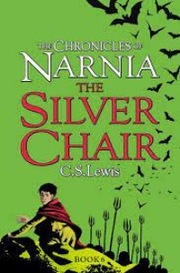 The Chronicles of Narnia: The Silver Chair