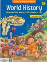 World History Revealed the Mistery of Prehistoric Life: Prehistoric Life