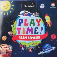 Play Time Alam Semesta