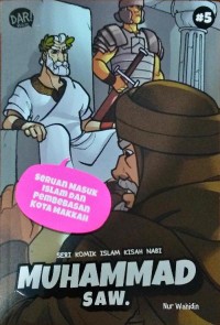 Seruan Masuk Islam dan Pembebasan Kota Makkah