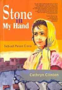 Stone in My Hand: Sebuah Pesan cinta